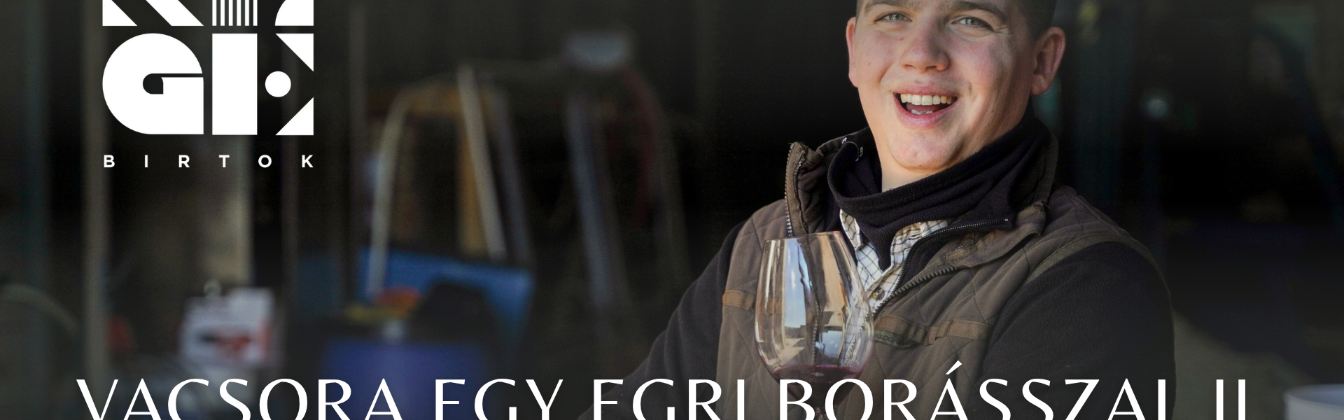 Vacsora egy egri borásszal II. – Vendégünk a Rege Birtok